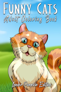 Funny Cats Adult Coloring Book