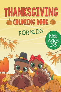 Thanksgiving Coloring Book for Kids Ages 2-5