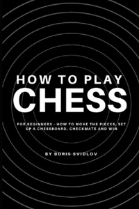 How to Play Chess for Beginners