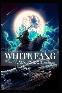 White Fang Annotated