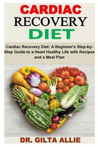 Cardiac Recovery Diet