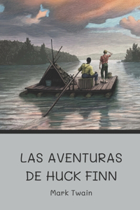 Las aventuras de Huckleberry Finn