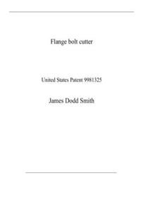 Flange bolt cutter