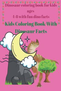 Dinosaur coloring book for kids ages 4-8 with fun dino facts