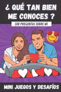 ¿ Qué Tan Bien me Conoces ?
