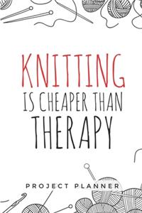 Knitting is Cheaper than Therapy