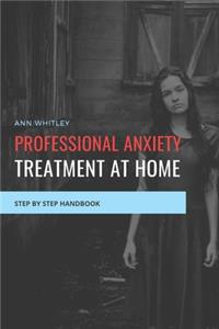 Professional Anxiety Treament at Home