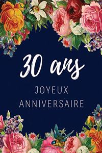 30 ans Joyeux Anniversaire