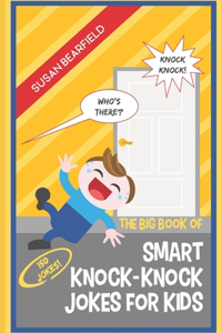 Big Book of Smart Knock-Knock Jokes for Kids