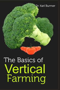 The Basics of Vertical Farming