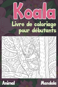 Livre de coloriage pour débutants - Mandala - Animal - Koala