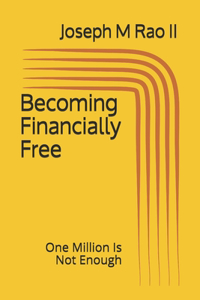Becoming Financially Free