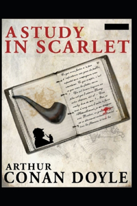A Study in Scarlet(Sherlock Holmes #1) illustrated
