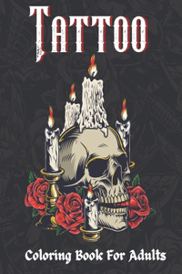 Tattoo Coloring Book For Adults