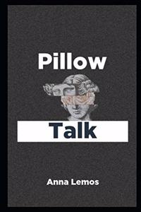 Pillow Talk