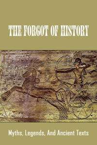 The Forgot Of History