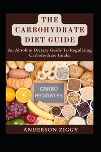 Carbohydrate Diet Guide