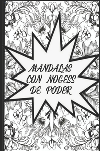 Mandalas Con Nugesst de Poder, Coloring Book for Adults