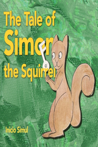 Tale of Simon the Squirrel