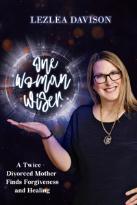 One Woman Wiser