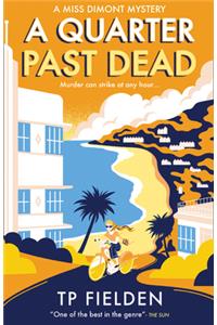 A Quarter Past Dead