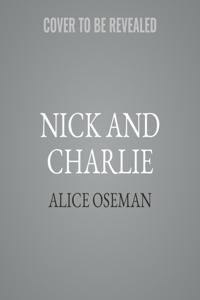 Nick and Charlie Lib/E
