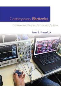 Contemporary Electronics: Fundamentals, Devices, Circuits, and Systems