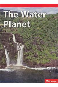 Science Leveled Readers: Below-Level Reader Grade 6 Water Planet