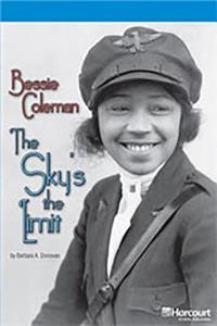 Storytown: On Level Reader Teacher's Guide Grade 6 Bessie Coleman the Sky Is the Limit