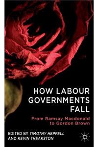 How Labour Governments Fall