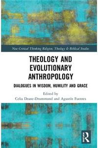 Theology and Evolutionary Anthropology