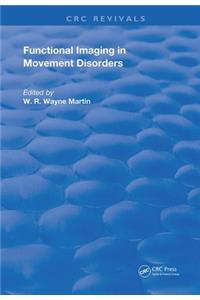 Functional Imaging in Movement Disorders