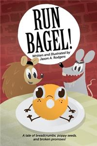 Run Bagel!