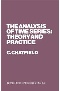 Analysis of Time Series: Theory and Practice