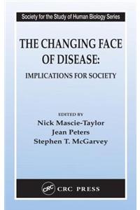 The Changing Face of Disease
