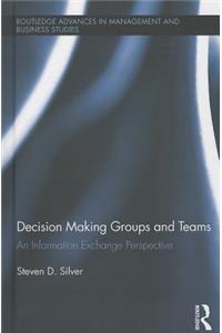 Decision-Making Groups and Teams