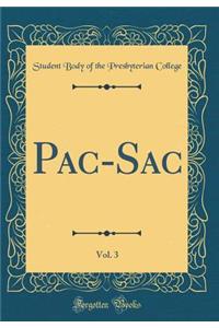 Pac-Sac, Vol. 3 (Classic Reprint)