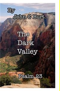 The Dark Valley.