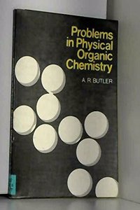 Problems in Physical Organic Chemistry