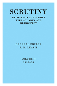 Scrutiny: A Quarterly Review vol. 2 1933-34