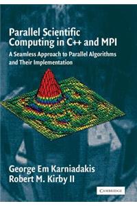 Parallel Scientific Computing in C++ and Mpi