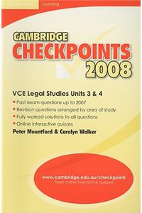 Cambridge Checkpoints Vce Legal Studies Units 3 and 4 2008