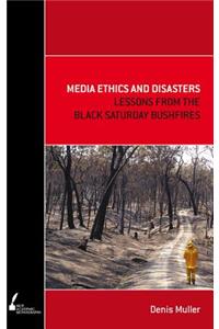 Media Ethics and Disasters