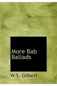 More Bab Ballads
