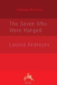 The Seven Who Were Hanged