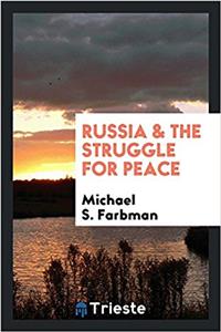 Russia & the struggle for peace