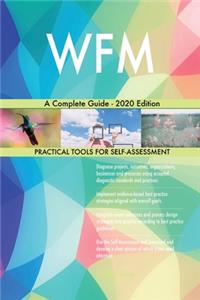 WFM A Complete Guide - 2020 Edition