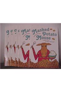 Reading 2000 Leveled Reader Pkg 2.47b Mashed Potato Moose