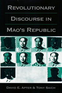 Revolutionary Discourse in Mao’s Republic