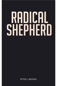 Radical Shepherd